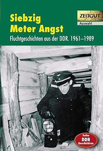 Siebzig Meter Angst Memories