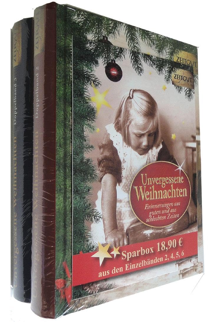 Unvergessene Weihnachten. Zwei Doppelbände: zusammengestellt aus den Einzelbänden 2, 4, 5 und 6 (Unvergessene Weihnachten: Erinnerungen aus guten und aus schlechten Zeiten) Social Sciences
