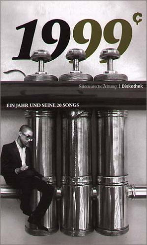 50 Jahre Popmusik - 1999. Buch und CD. Ein Jahr und seine 20 besten Songs Arts & Music