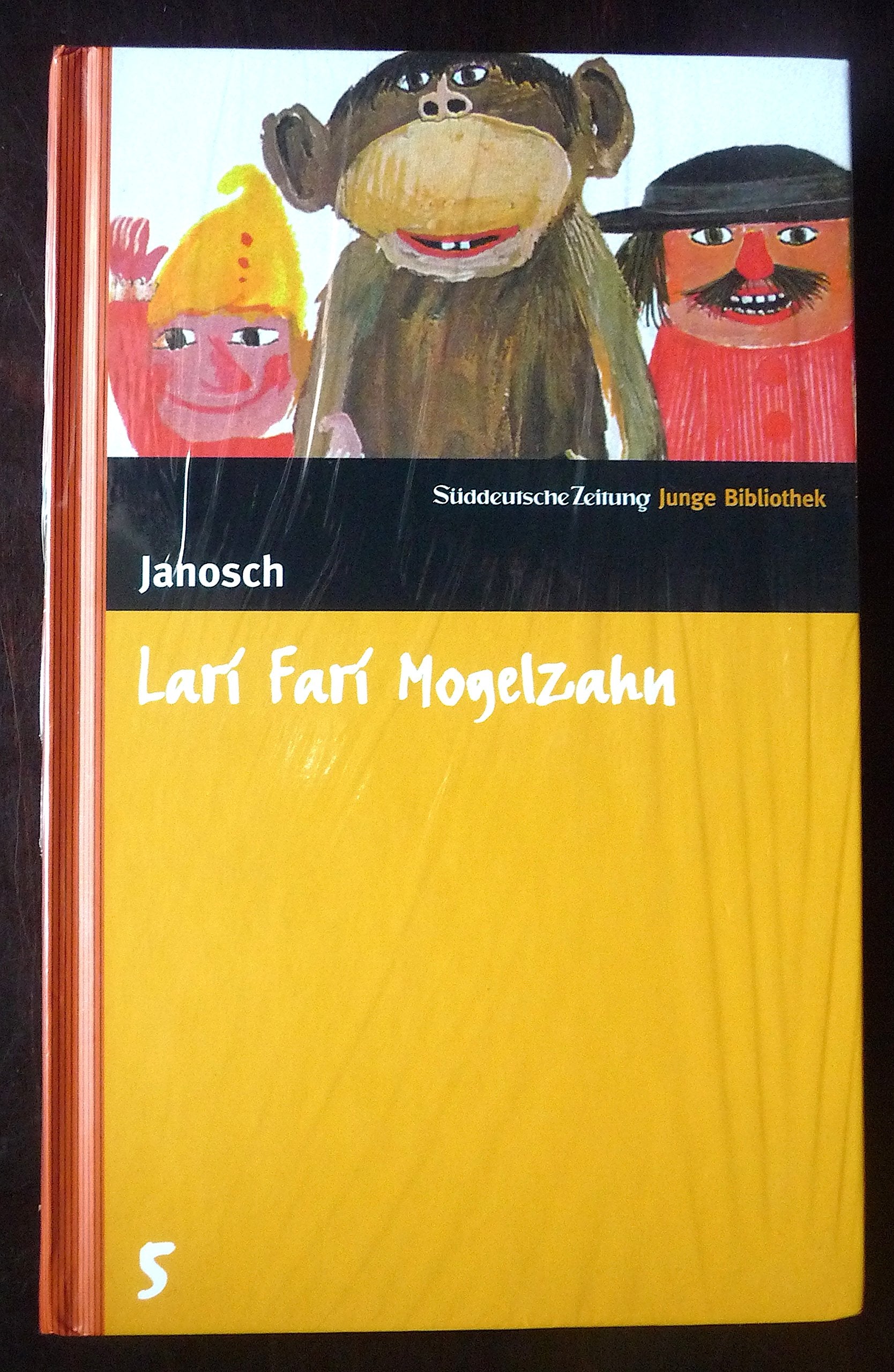 Lari Fari Mogelzahn. SZ Junge Bibliothek Band 5 Contemporary literature