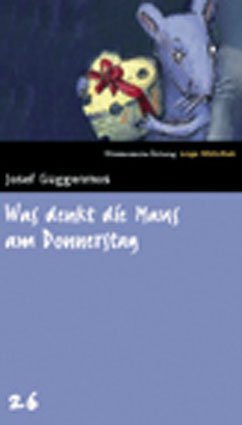 Was denkt die Maus am Donnerstag? SZ Junge Bibliothek Band 26 Books