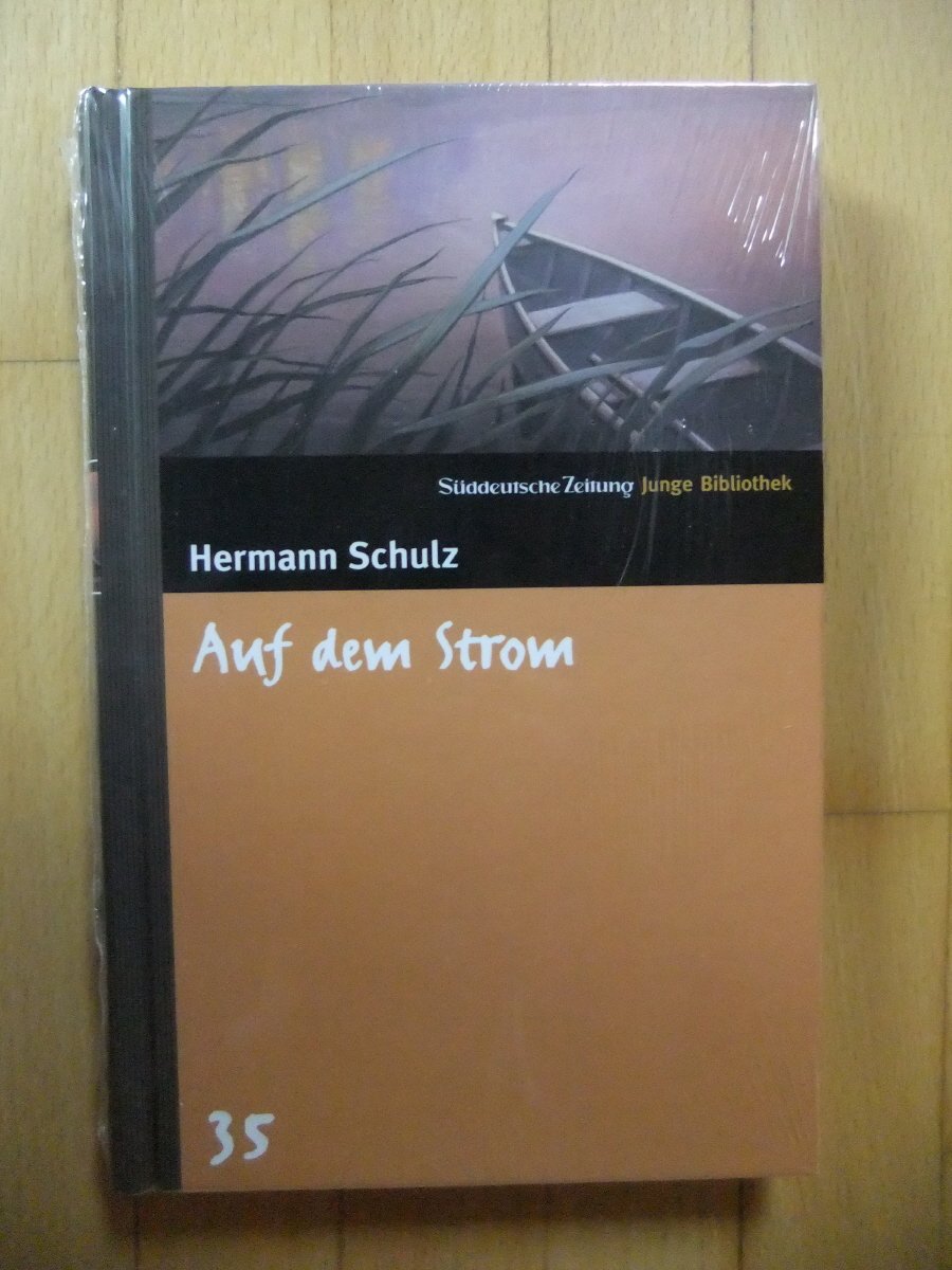 Auf dem Strom. SZ Junge Bibliothek Band 35 Books