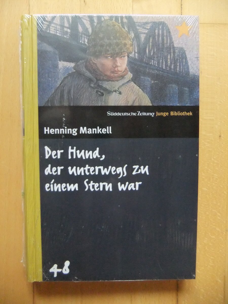 Der Hund, der unterwegs zu einem Stern war. SZ Junge Bibliothek Band 48 Books