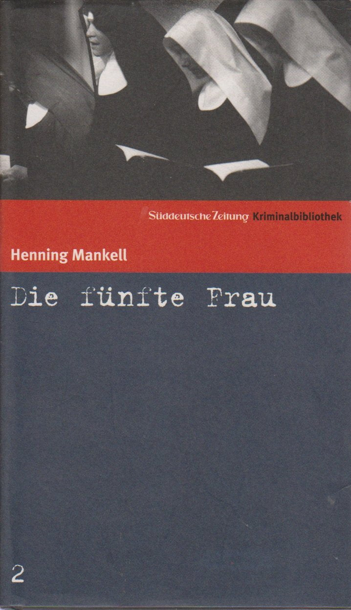 Die fünfte Frau : Roman. Contemporary literature