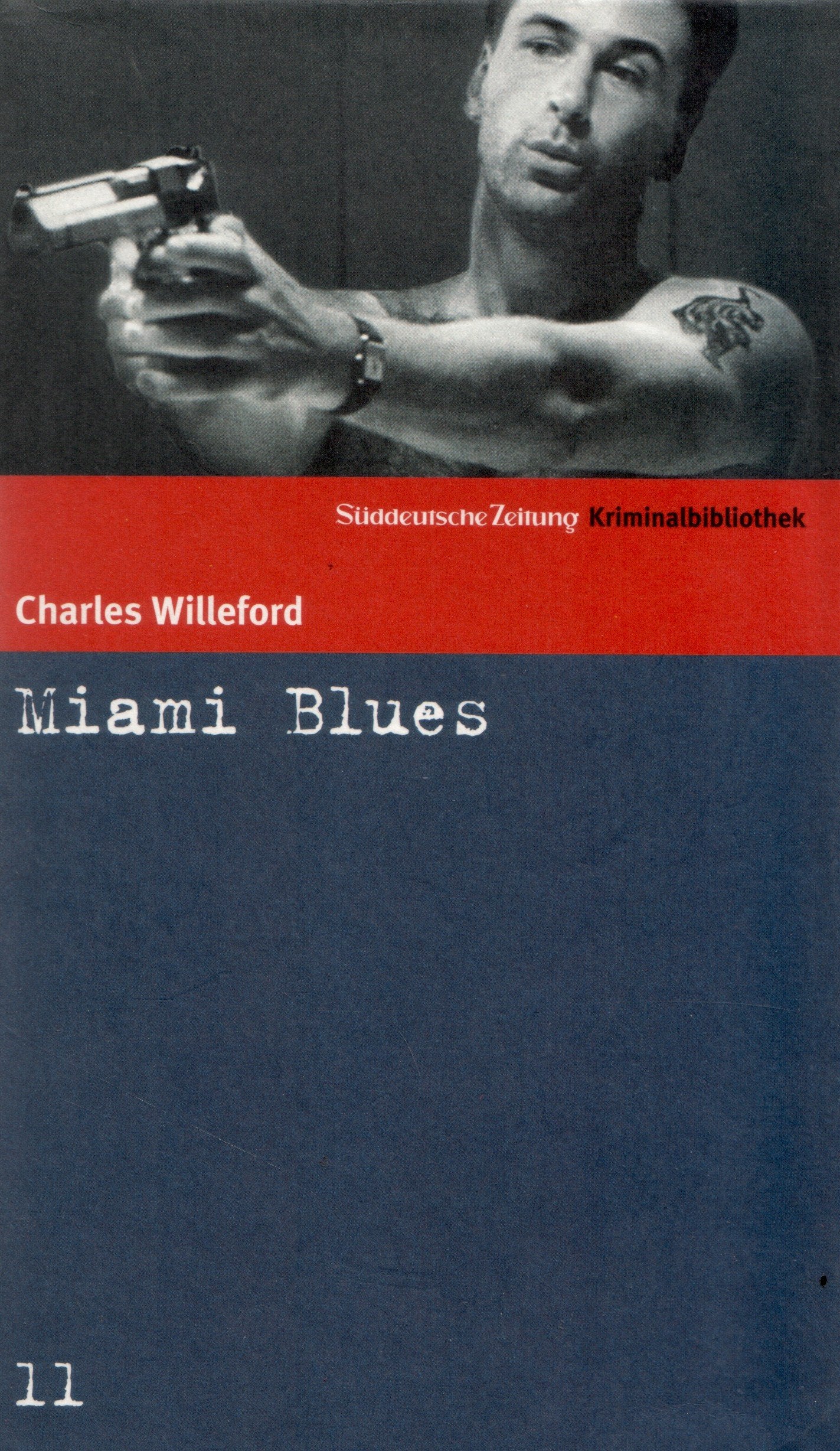 Süddeutsche Zeitung Kriminalbibliothek: Miami Blues Contemporary literature