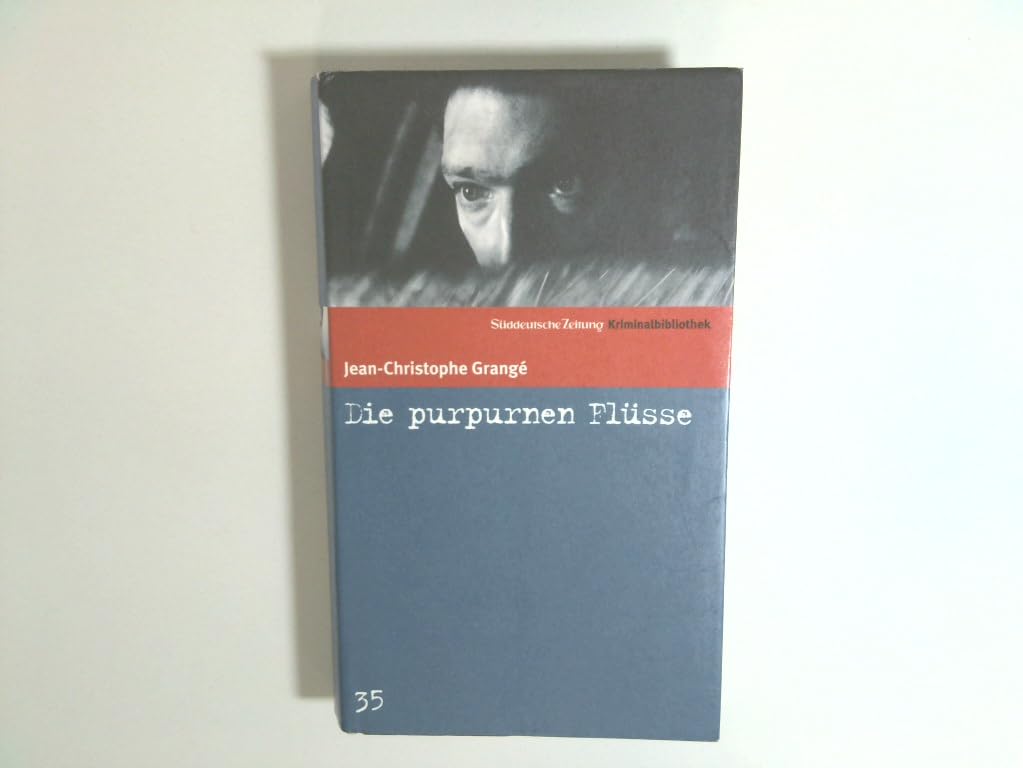 Die purpurnen Flüsse. SZ Krimibibliothek Band 35 (Süddeutsche Zeitung Kriminalbibliothek) Contemporary literature Books