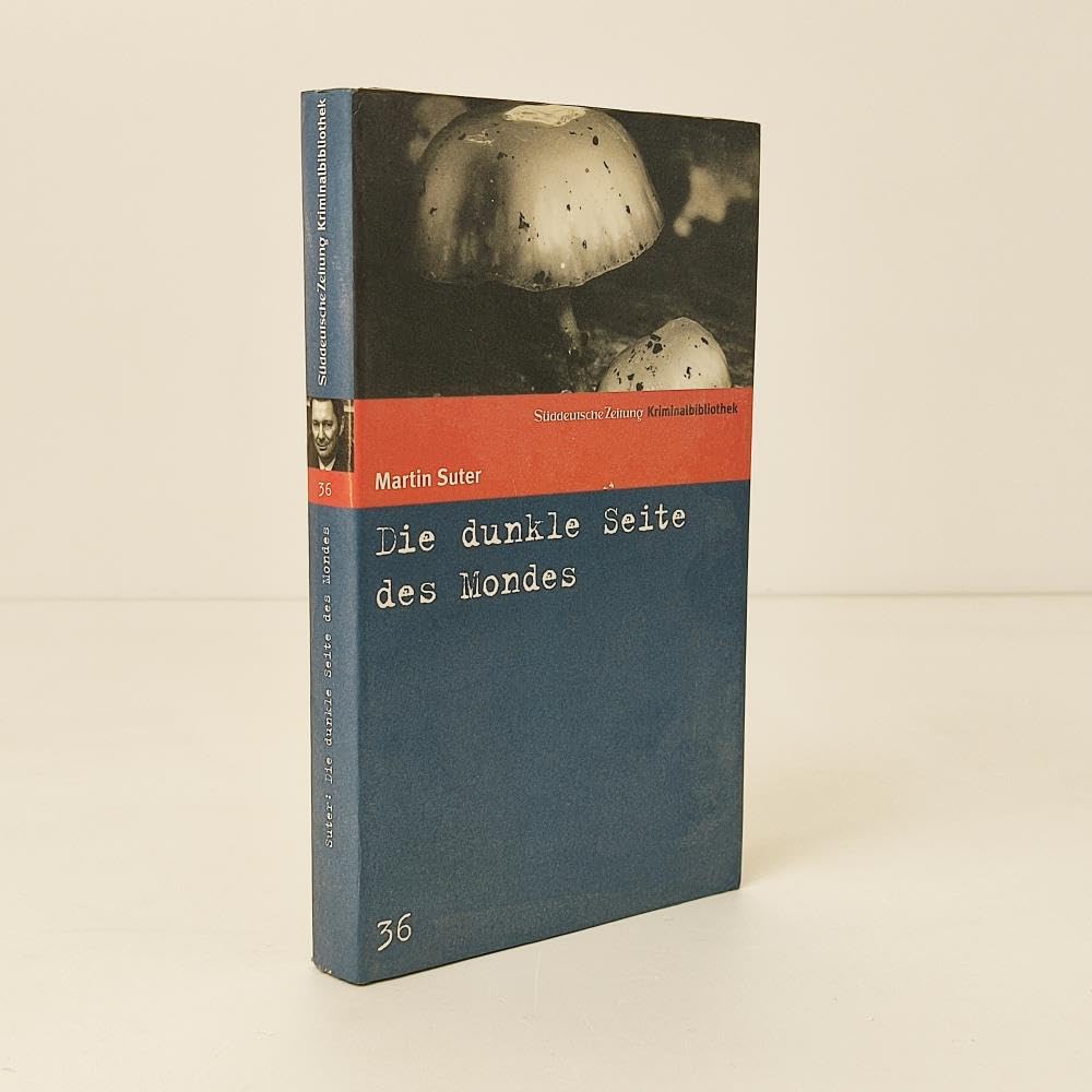 Die dunkle Seite des Mondes. SZ Krimibibliothek Band 36 (Süddeutsche Zeitung Kriminalbibliothek) Contemporary literature