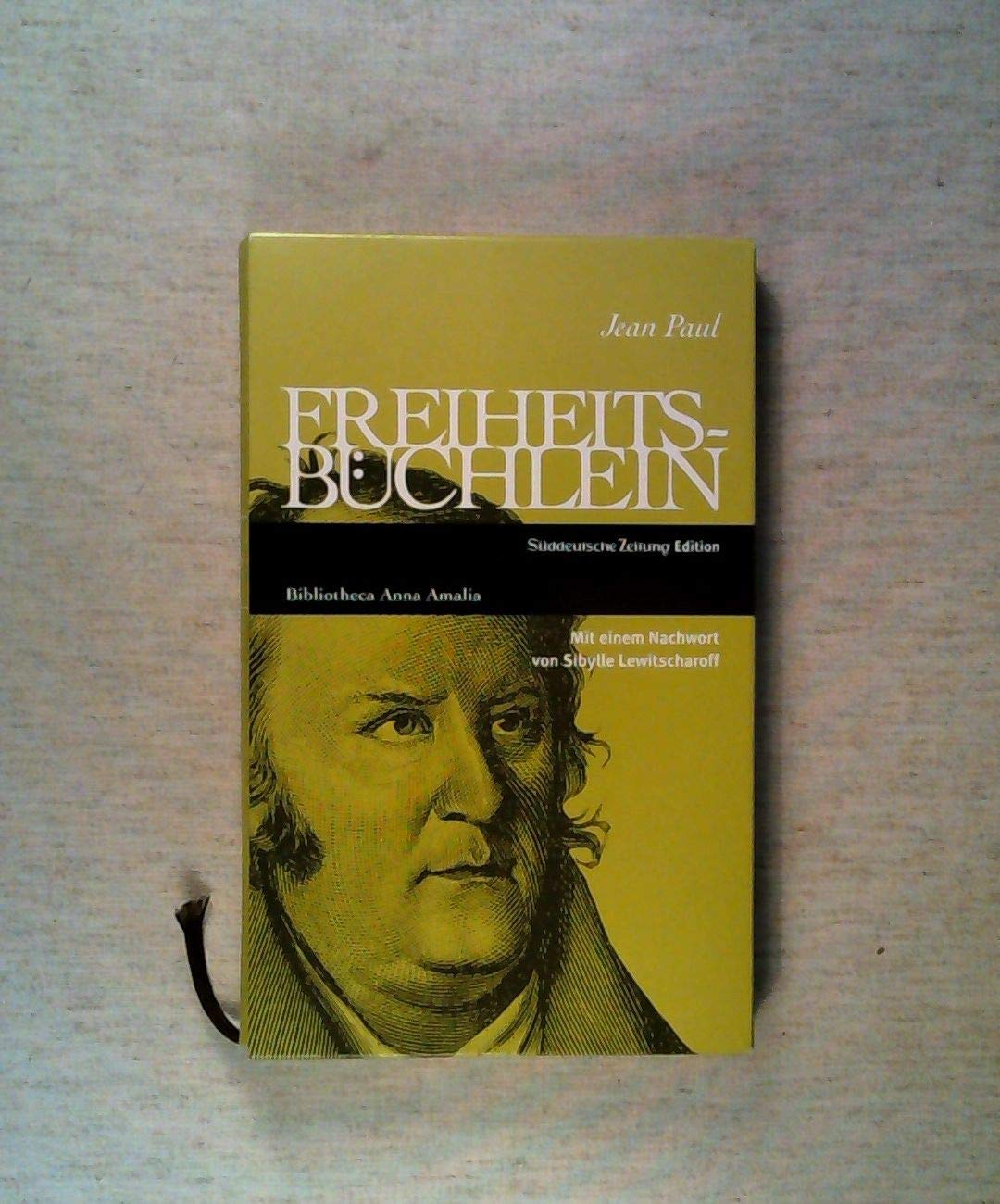 Freiheits-Büchlein: Mit e. Nachw. v. Sibylle Lewitscharoff Historical Fiction