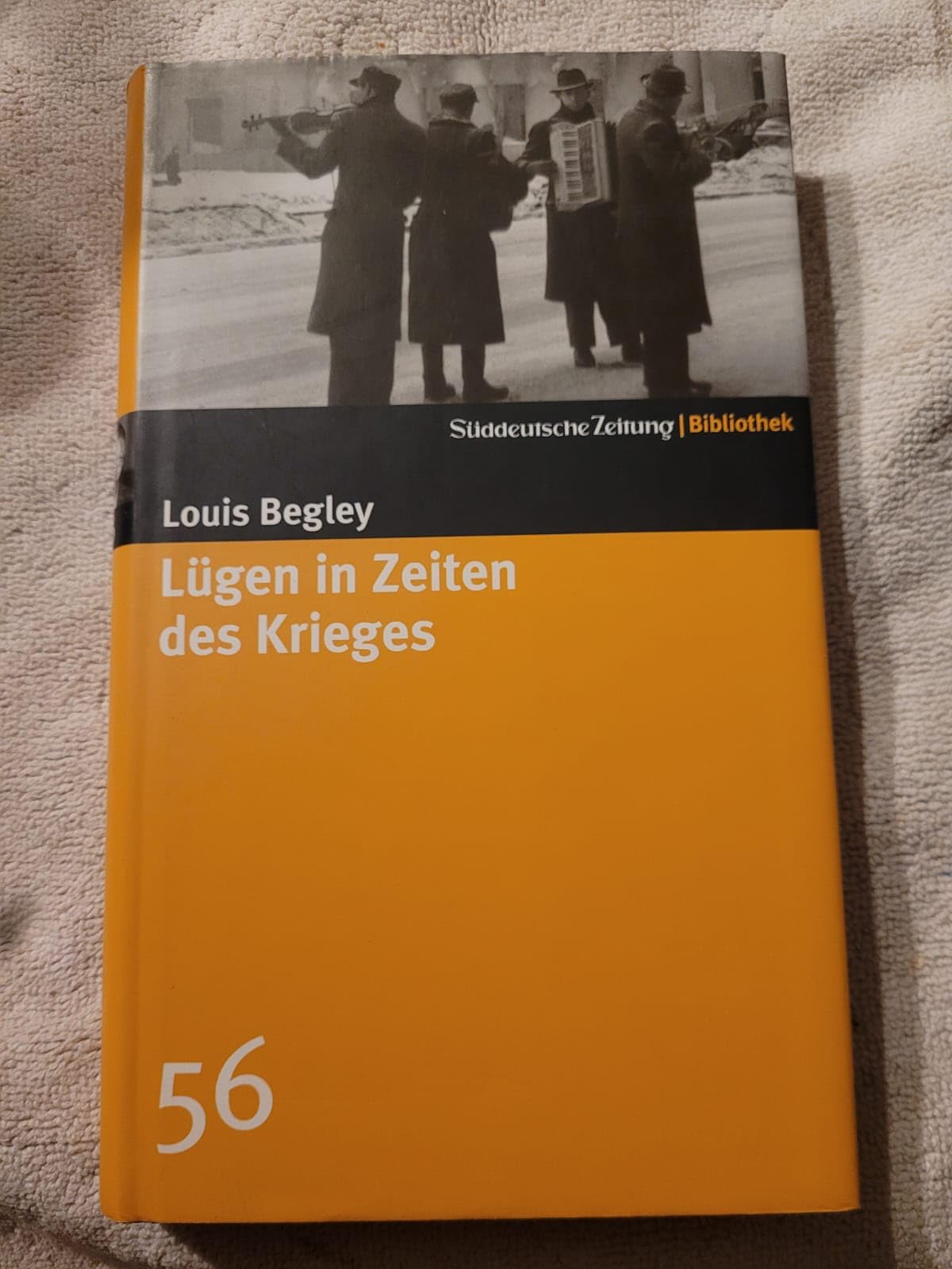 Lügen in Zeiten des Krieges. SZ-Bibliothek Band 56 Contemporary literature