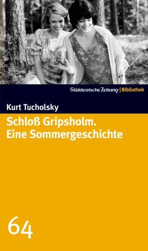 Schloß Gripsholm - Eine Sommergeschichte. SZ-Bibliothek Band 64 Contemporary literature