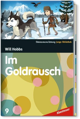 Im Goldrausch Novels & Short Stories
