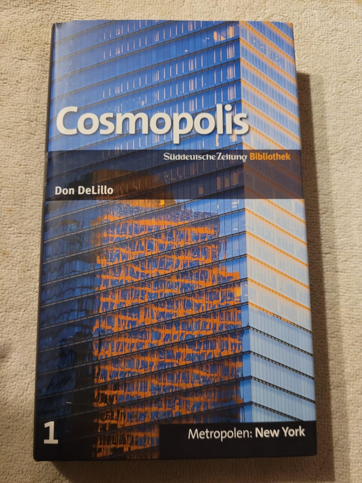 SZ-Bibliothek Metropolen Band 1: Cosmopolis Contemporary literature