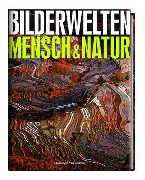 Bilderwelten - Mensch und Natur Leisure, Home & Garden