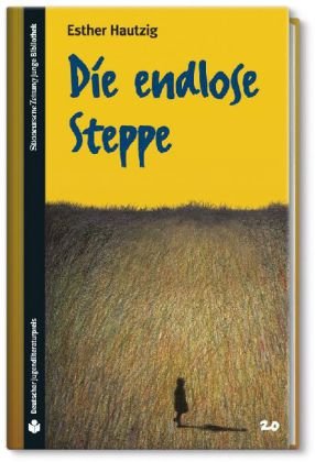 SZ Junge Bibliothek Jugendliteraturpreis, Bd. 20: Die endlose Steppe Novels & Short Stories