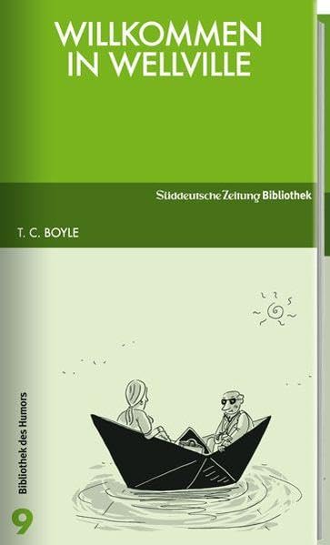 Willkommen in Wellville: Roman Humour & Satire