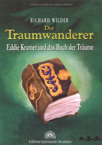 Der Traumwanderer: Eddie Kramer und das Buch der Träume Contemporary literature