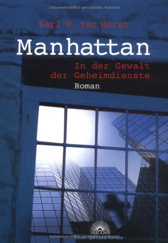 Manhatten: In der Gewalt der Geheimdienste Contemporary literature