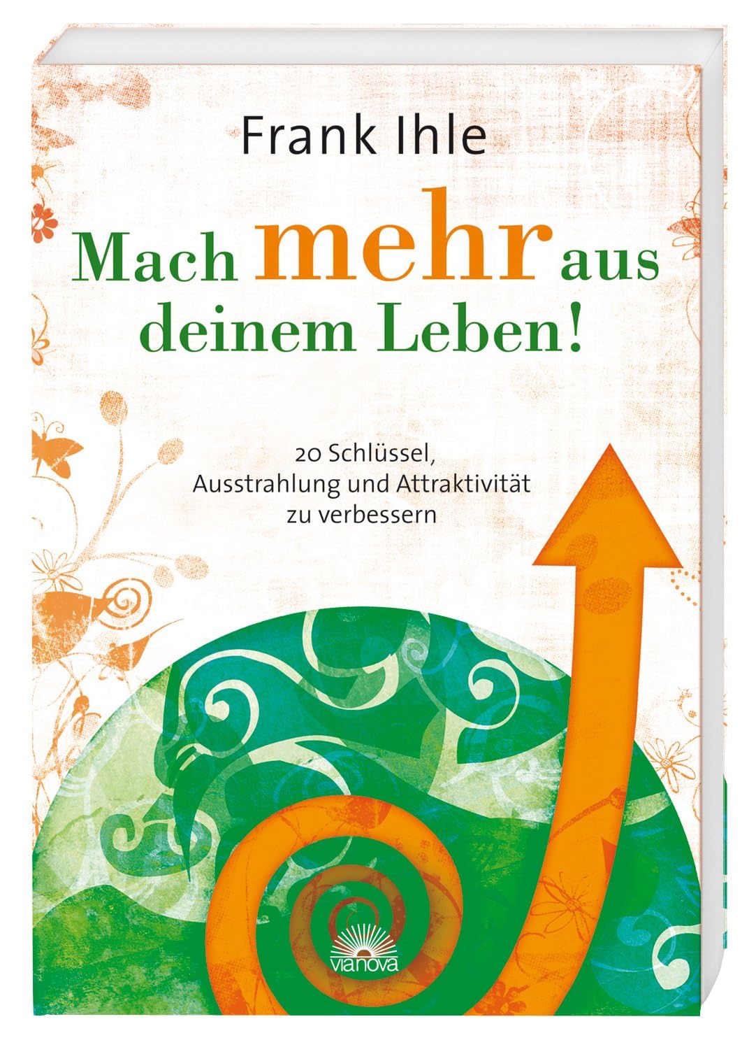 Mach mehr aus deinem Leben! Lifestyle