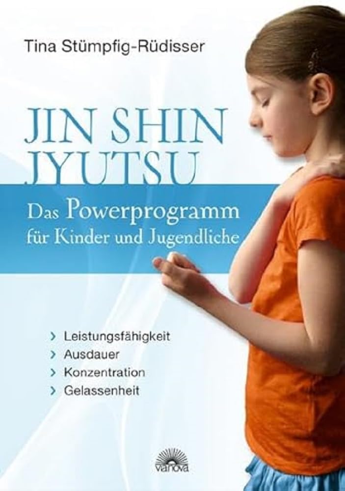 Jin Shin Jyutsu - Das Powerprogramm für Kinder und Jugendliche: Leistungsfähigkeit, Ausdauer, Konzentration, Gelassenheit Health, Nutrition & Fitness