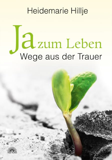 Ja zum Leben: Wege aus der Trauer Health, Nutrition & Fitness