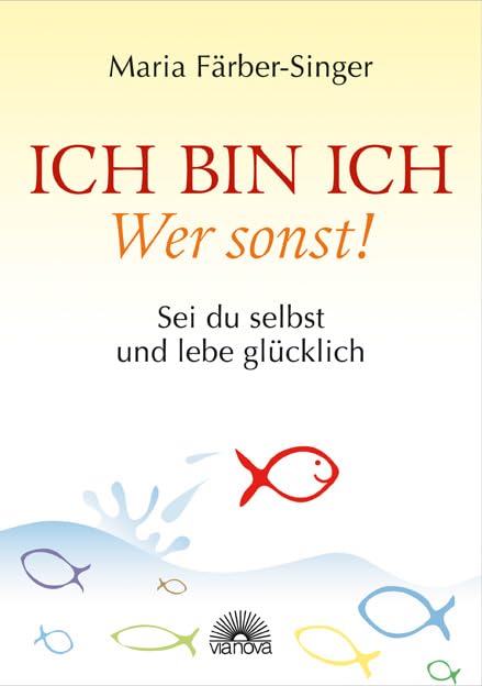 Ich bin ich - Wer sonst! Health, Nutrition & Fitness Books
