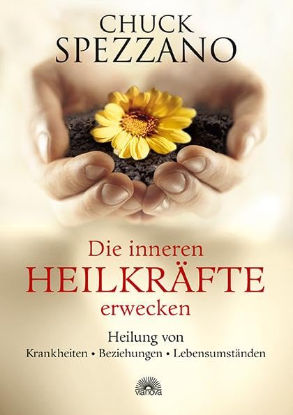 Die inneren Heilkräfte erwecken Health, Nutrition & Fitness