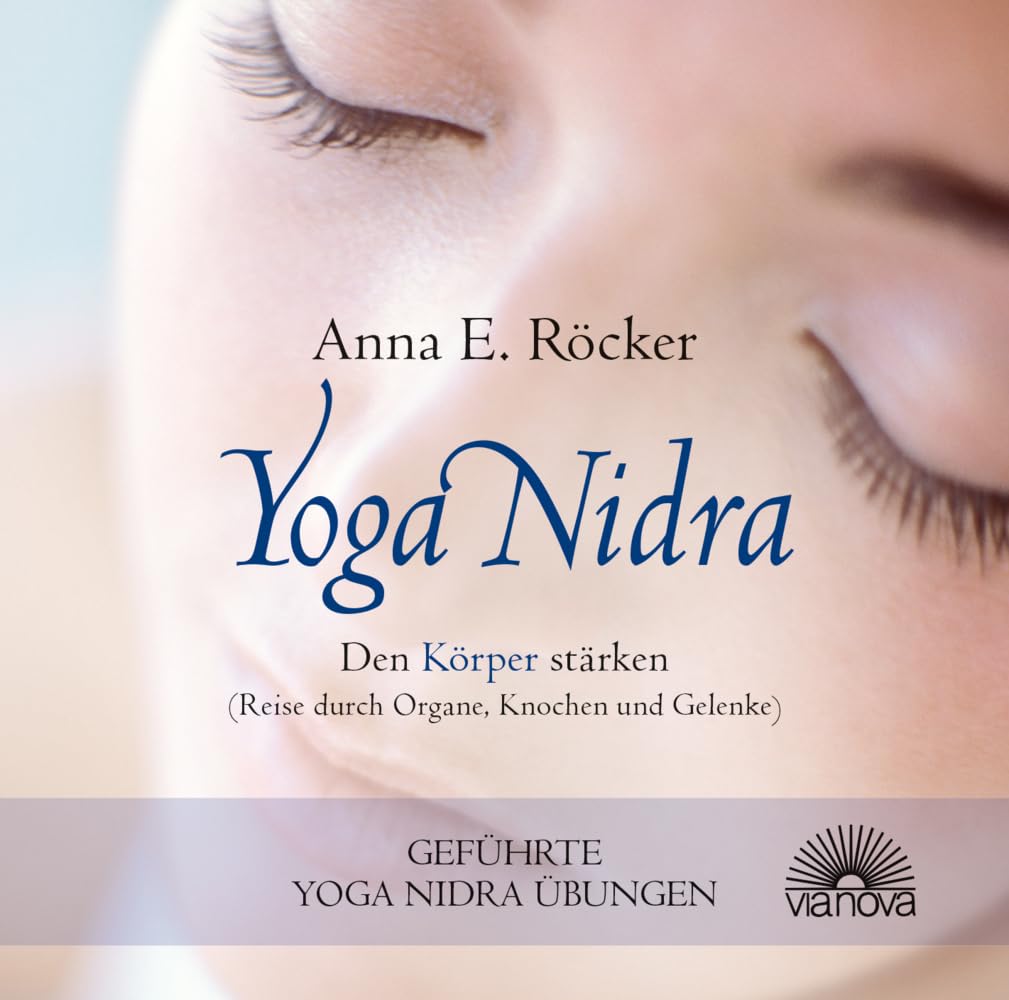Yoga Nidra - Den Körper stärken - Reise durch Organe, Knochen und Gelenke - Geführte Yoga Nidra-Übungen Health, Nutrition & Fitness
