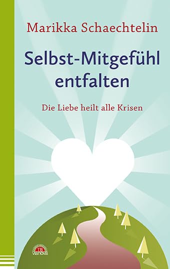 Selbst-Mitgefühl entfalten Health, Nutrition & Fitness