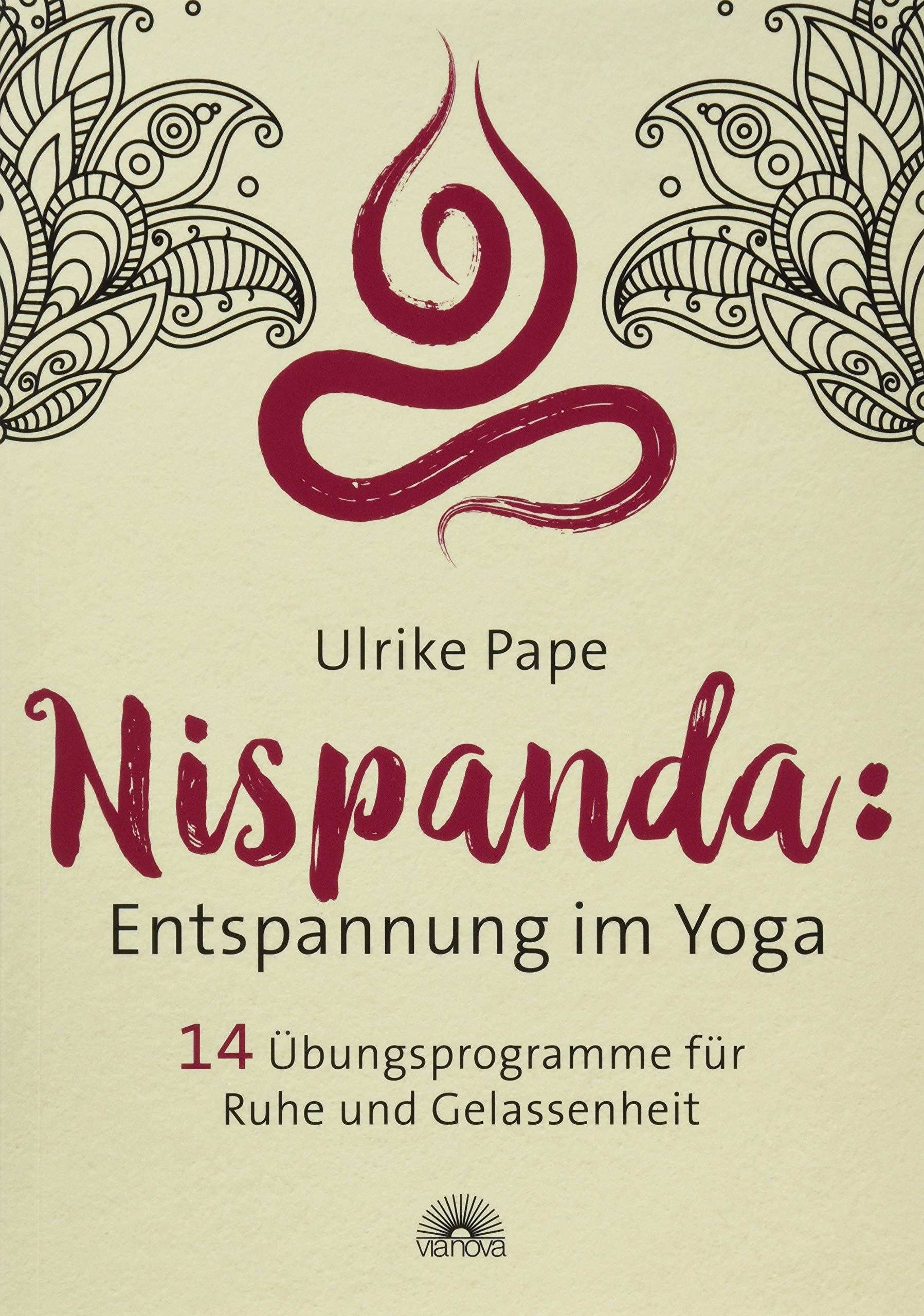 Nispanda: Entspannung im Yoga Health, Nutrition & Fitness