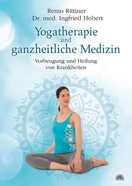 Yogatherapie und ganzheitliche Medizin Health, Nutrition & Fitness