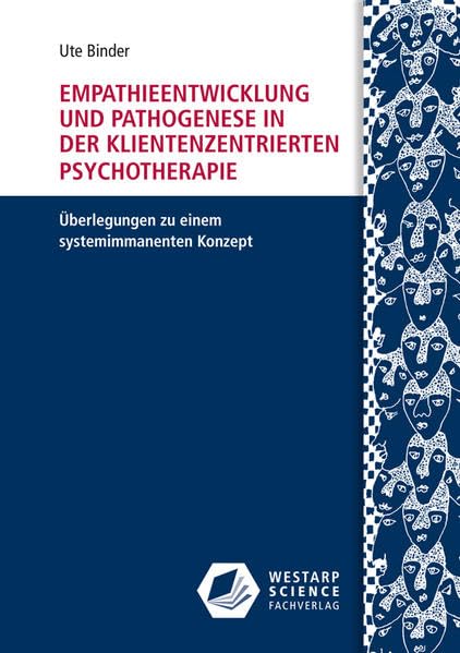 Empathieentwicklung und Pathogenese in der klientenzentrierten Psychotherapie Health, Nutrition & Fitness