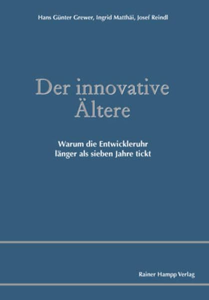 Der innovative Ältere: Warum die Entwickleruhr länger als sieben Jahre tickt Law