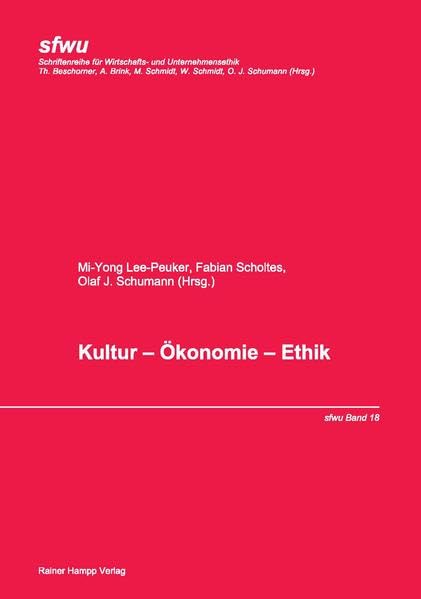 Kultur - Ökonomie - Ethik (Schriftenreihe für Wirtschafts- und Unternehmensethik) Law