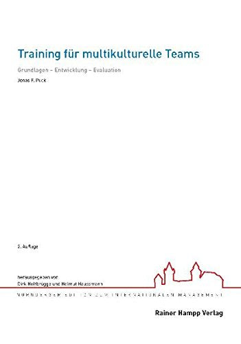 Training für multikulturelle Teams: Grundlagen - Entwicklung - Evaluation (Nürnberger Edition zum Internationalen Management) Law