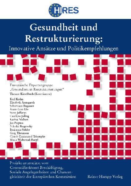 Gesundheit und Restrukturierung: Innovative Ansätze und Politikempfehlungen Psychology