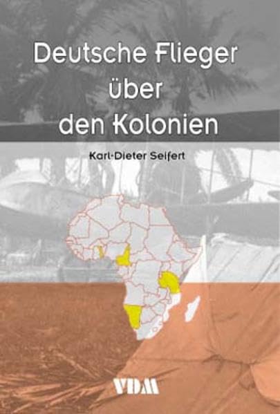 Flieger über den Kolonien (Livre en allemand) book