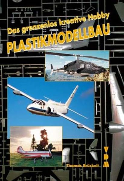 Das grenzenlos Kreative Hobby - Plastikmodellbau Leisure, Home & Garden