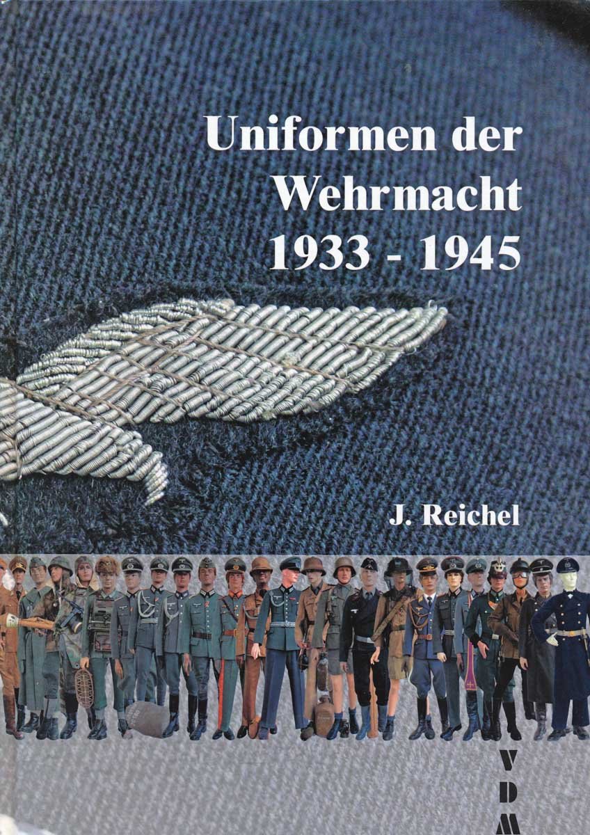 Uniformen der Wehrmacht 1939-1945 Politics & History