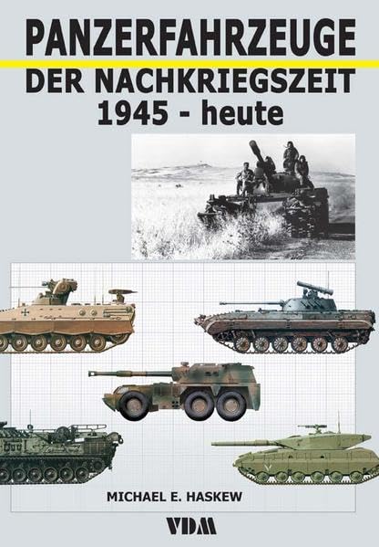 Panzerfahrzeuge der Nachkriegszeit 1945 - heute Media & Communication Books