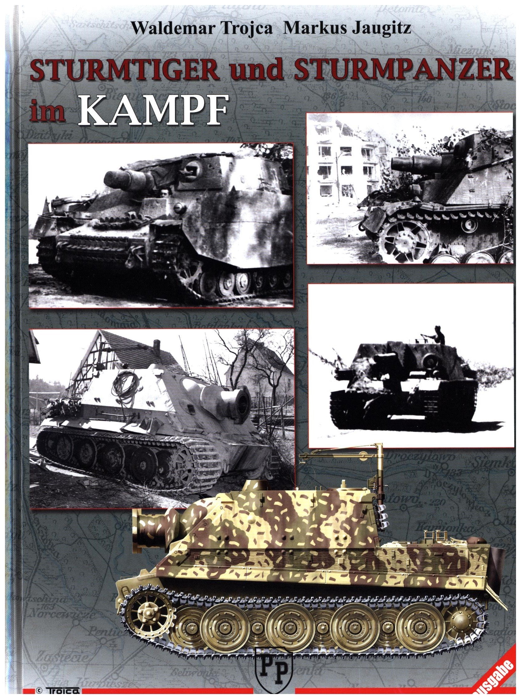 Sturmtiger Sturmpanzer im Kampf Sonderausgabe Modellbau Bildband Books