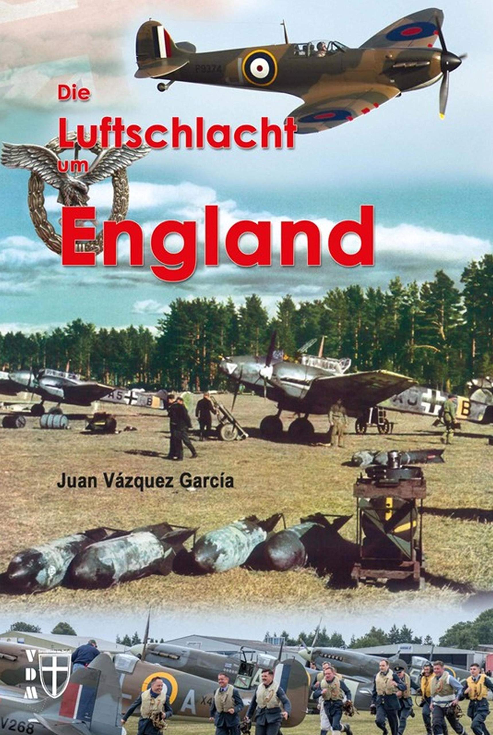 Die Luftschlacht um England (Geschichte im Detail) German history