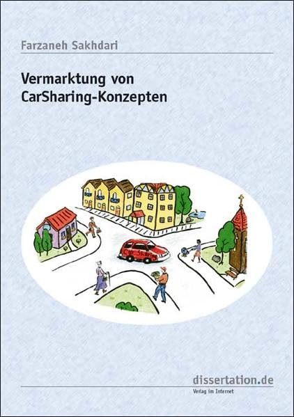 Vermarktung von CarSharing-Konzepten (Dissertation Premium) Law