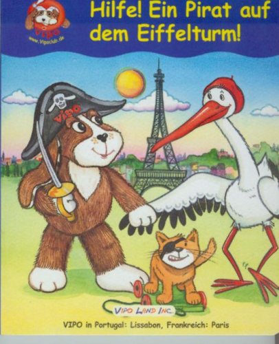 Hilfe! Ein Pirat auf dem Eiffelturm! Books