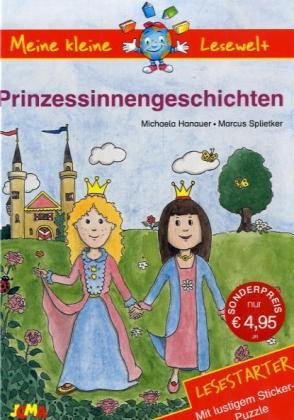 Prinzessinnengeschichten: Lesestarter. Mit lustigem Stickerpuzzle Novels & Short Stories