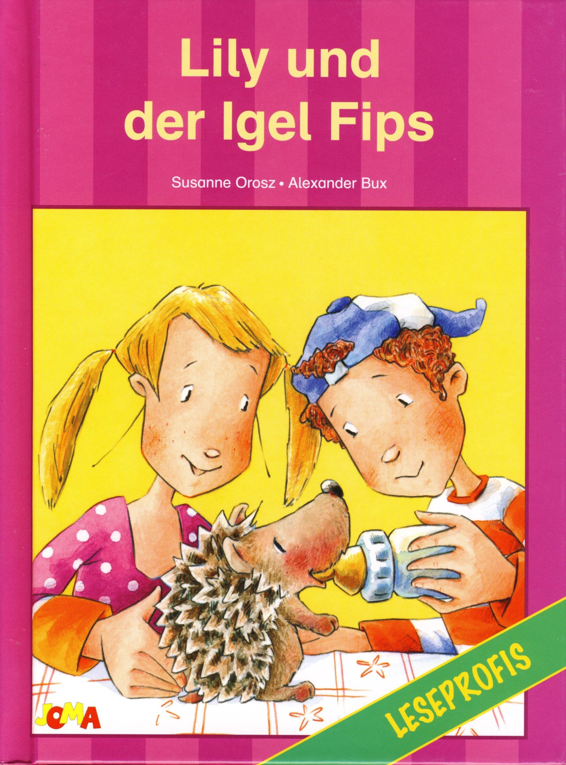 Lily und der Igel Fips - Leseprofis Books