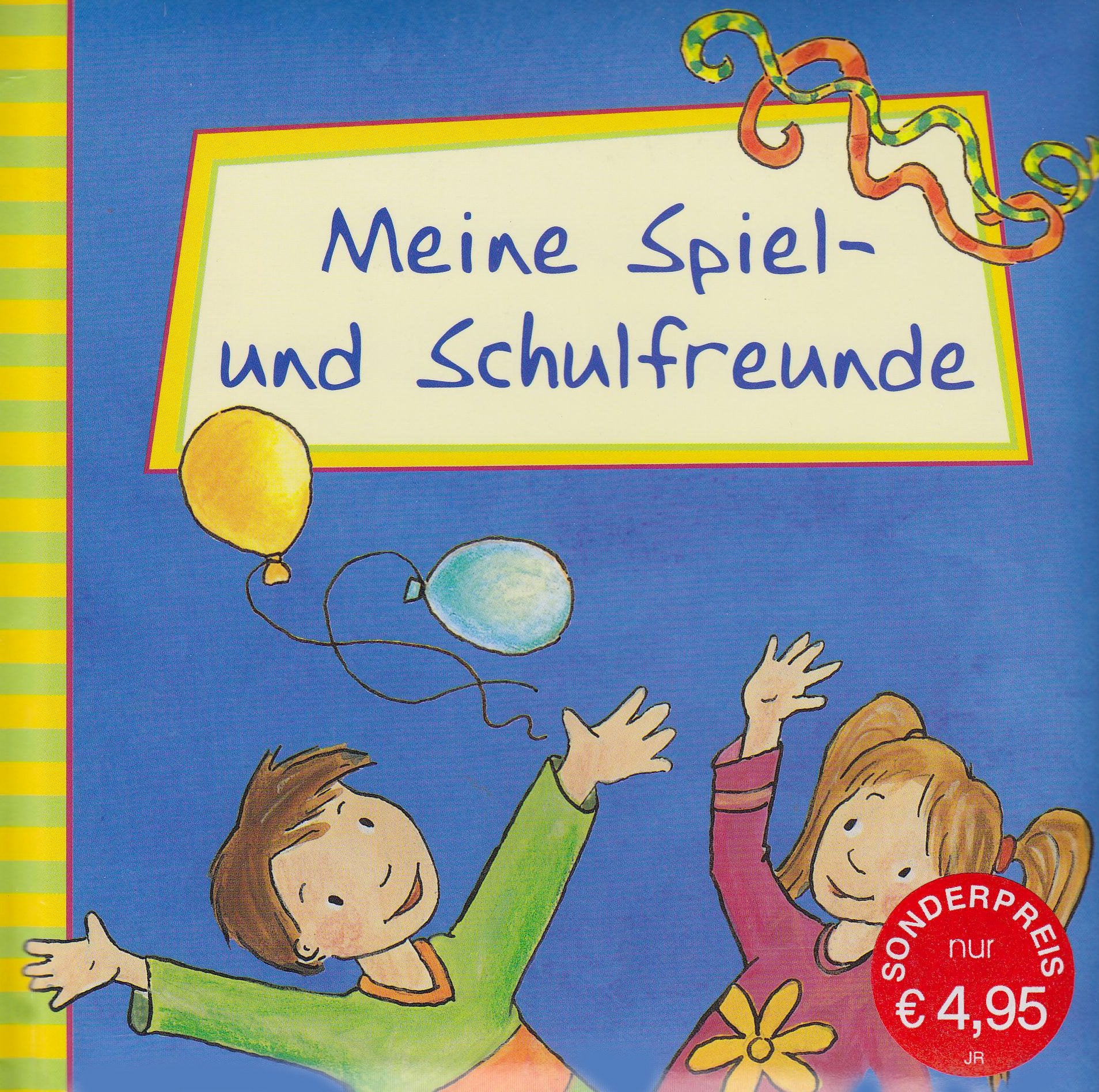 Meine Spiel- und Schulfreunde Children's books