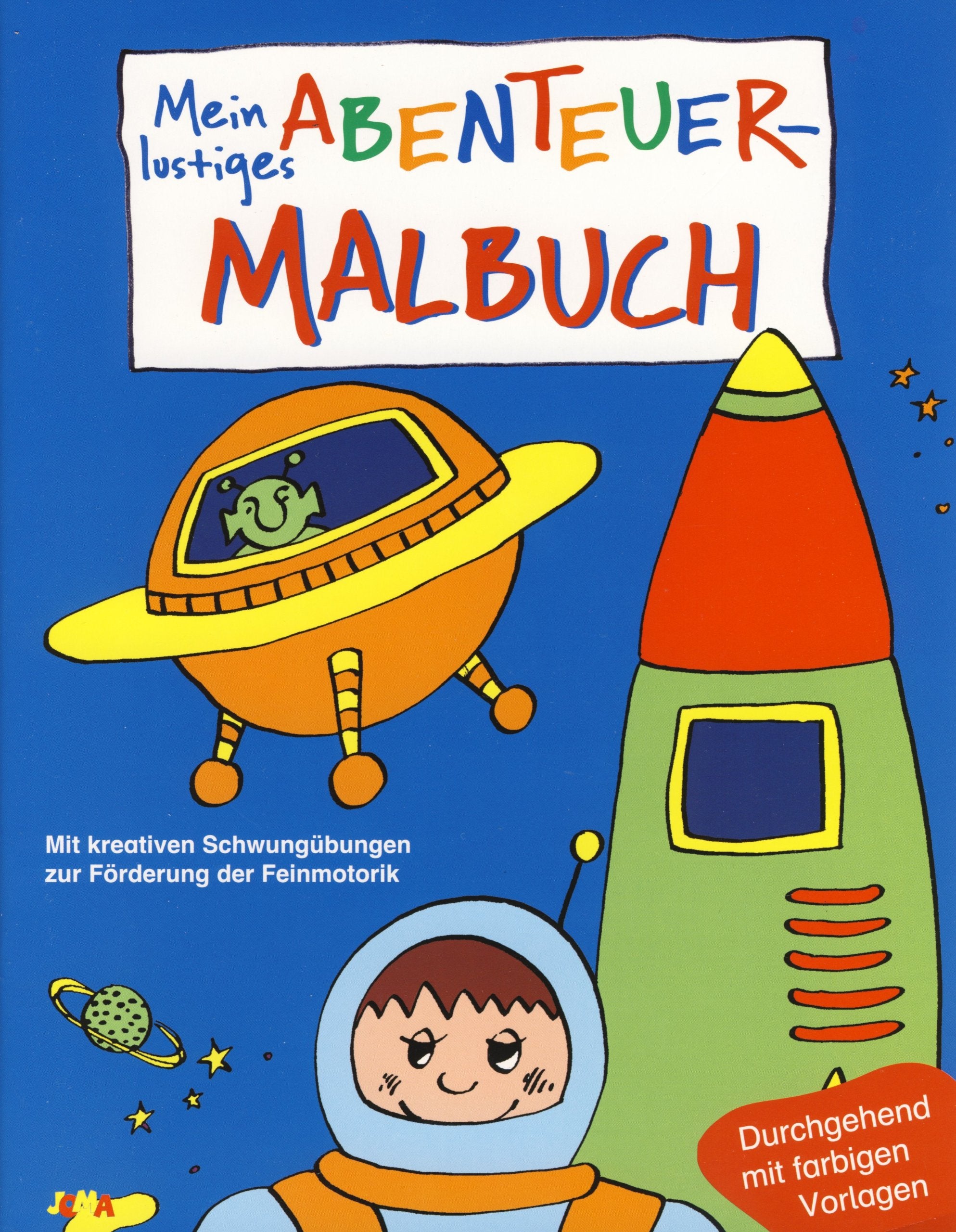 Mein lustiges Abenteuer-Malbuch - Mit kreativen Schwungübungen zur Förderung der Feinmotorik book