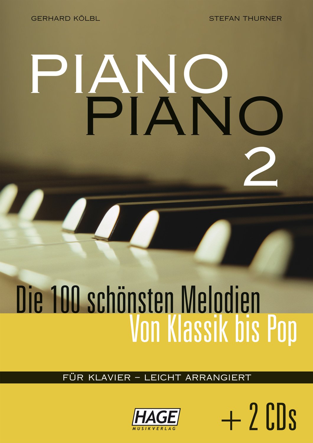 Piano Piano 2 - leicht arrangiert mit 2 CDs: Die 100 schönsten Melodien von Klassik bis Pop: Die 100 schönsten Melodien. Von Klassik bis Pop. Für Klavier. Auf den CDs: Live-Einspielungen der Stücke Sheet Music