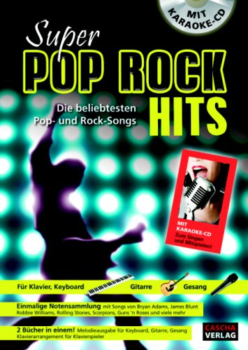 Super Pop Rock Hits (mit CD): Die beliebtesten Pop- und Rock-Songs Sheet Music
