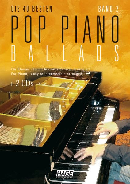 Pop Piano Ballads 2 mit 2 CDs + GM/XG/XF-Midifiles auf USB-Stick: Die 40 besten Pop Piano Ballads - Für Klavier leicht bis mittelschwer arrangiert Sheet Music